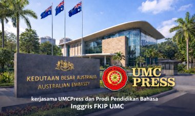 UMC Press dan Prodi PBI Gelar Embassy Visit ke Kedutaan Australia, Jajaki Kolaborasi Akademik dan Budaya