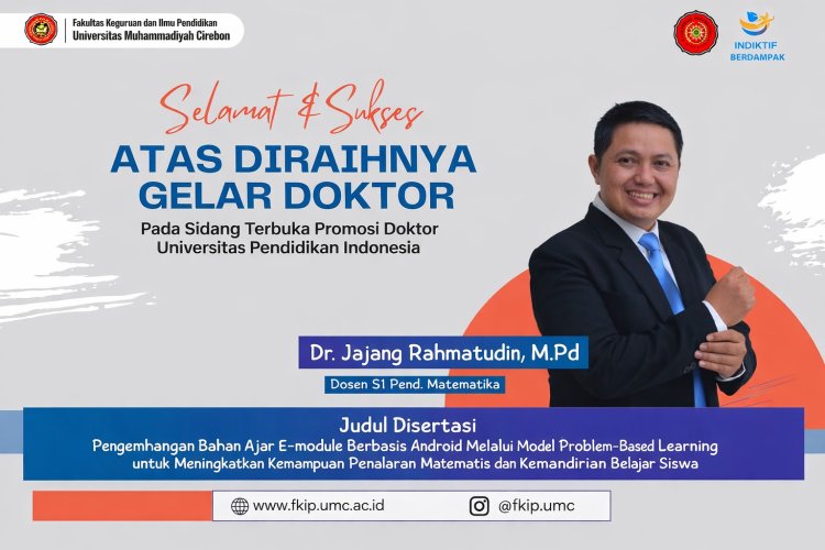 Disertasi, Doa Orang Tua, dan Cinta Istri: Dr. Jajang Rahmatudin Resmi Bergelar Doktor